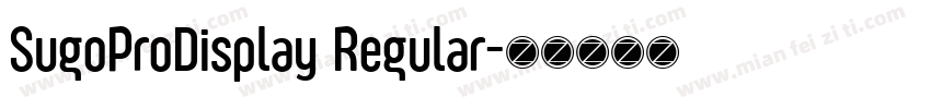SugoProDisplay Regular字体转换